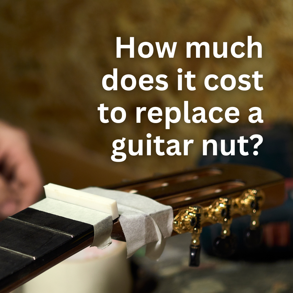 cost to replace a guitar nut