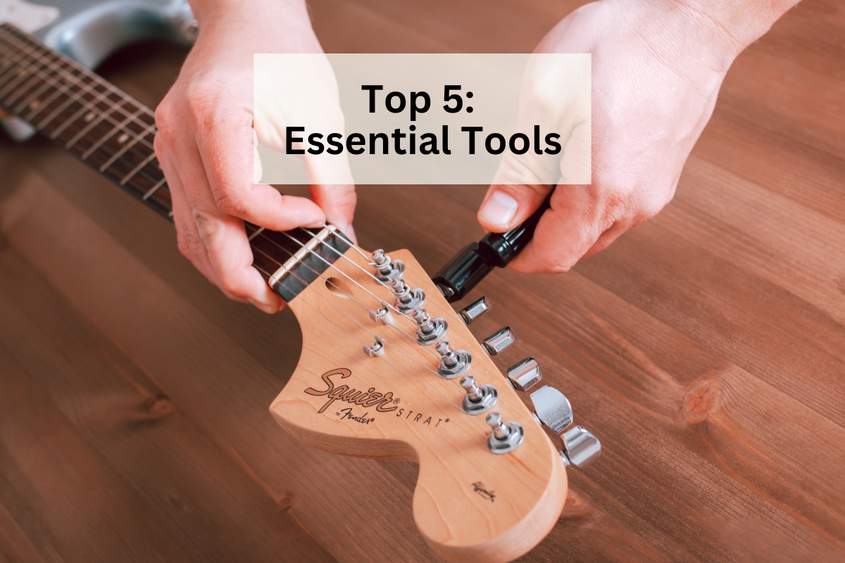 Top 5: Essential Tools to Restring a Guitar